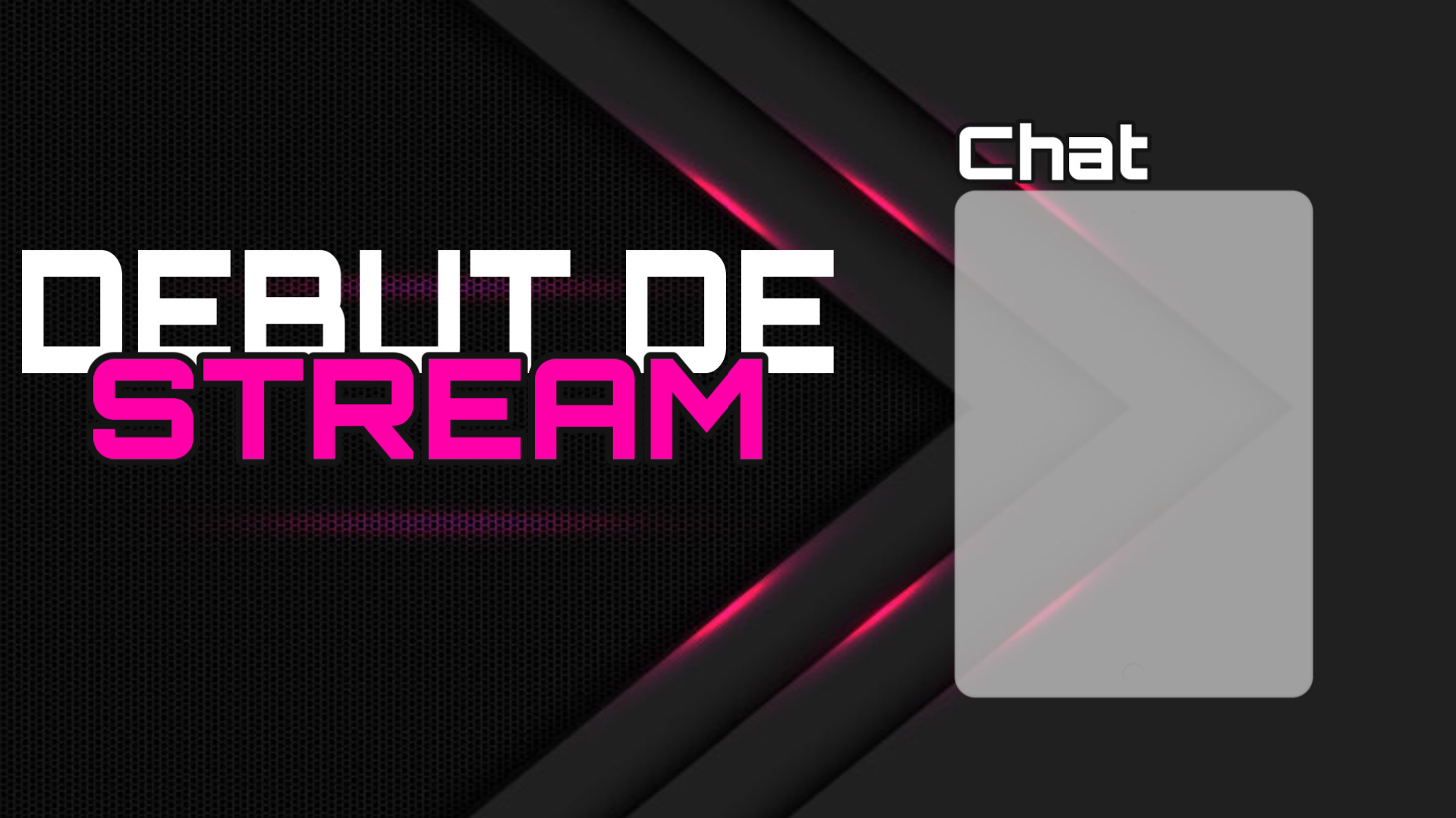 Debut de stream rose et noir