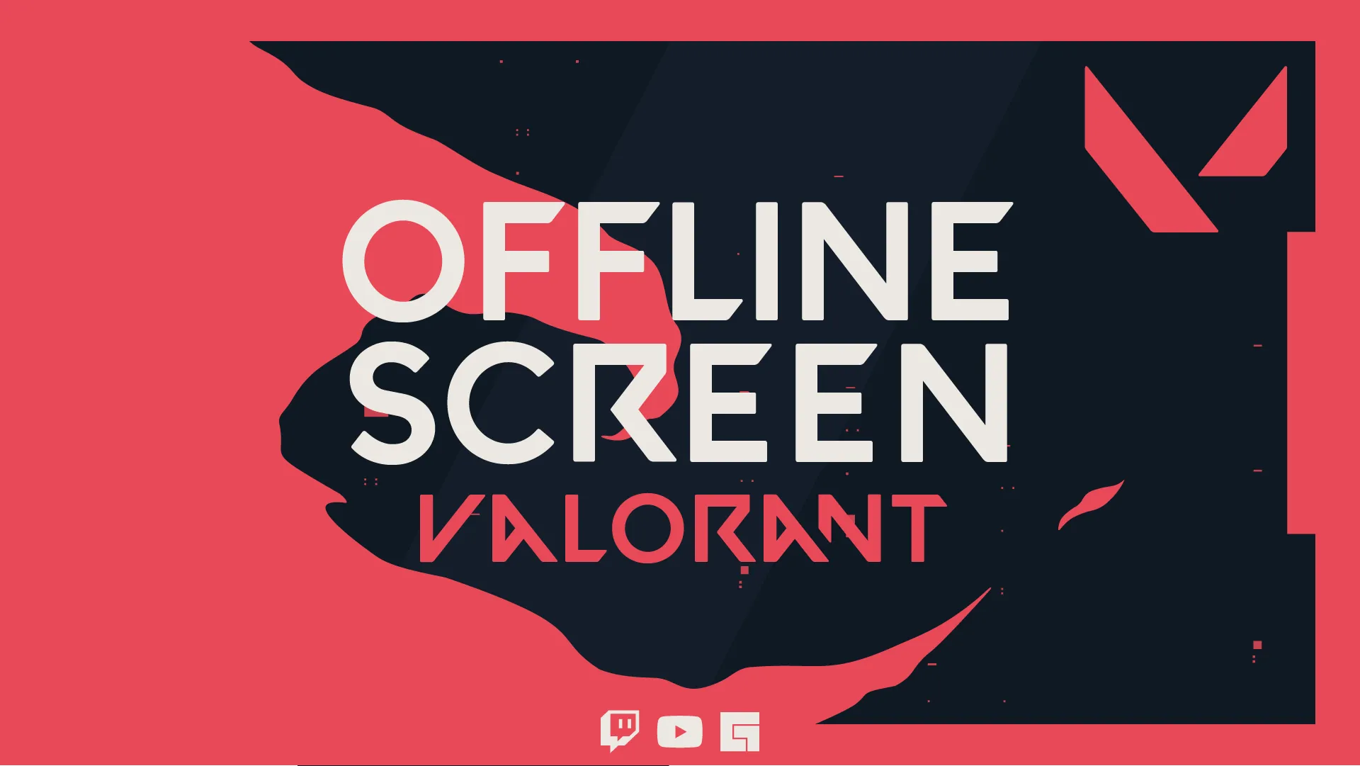 Ecran Stream Offline Valorant
